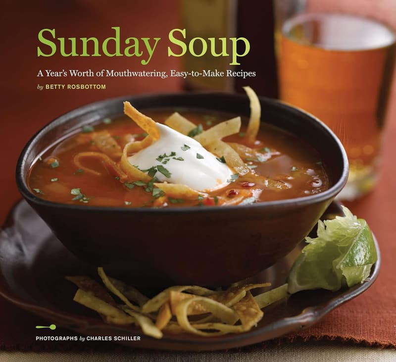 Easy Sunday Soup Recipes: A Year’s Worth of Delicious Ideas
