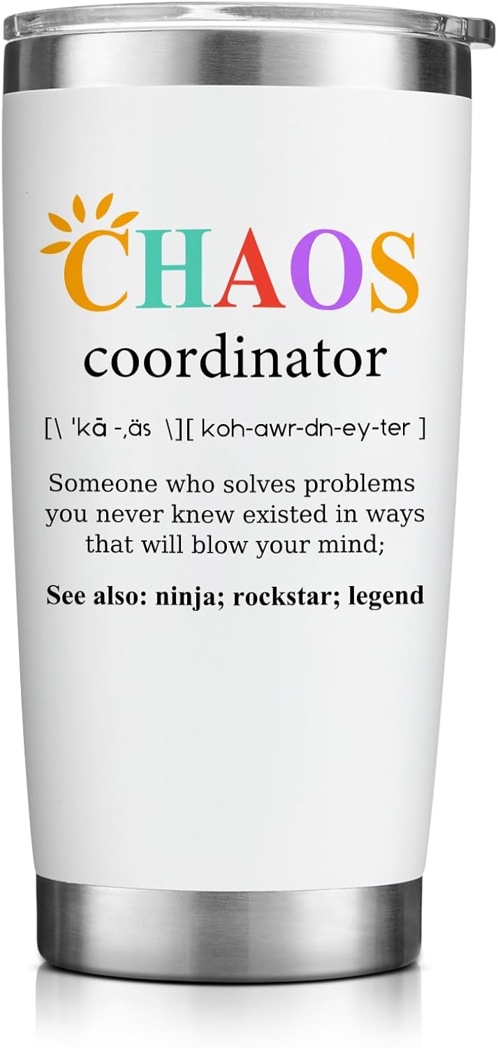 Mother's Day Chaos Coordinator Tumbler - 20oz, Funny Gift for Women