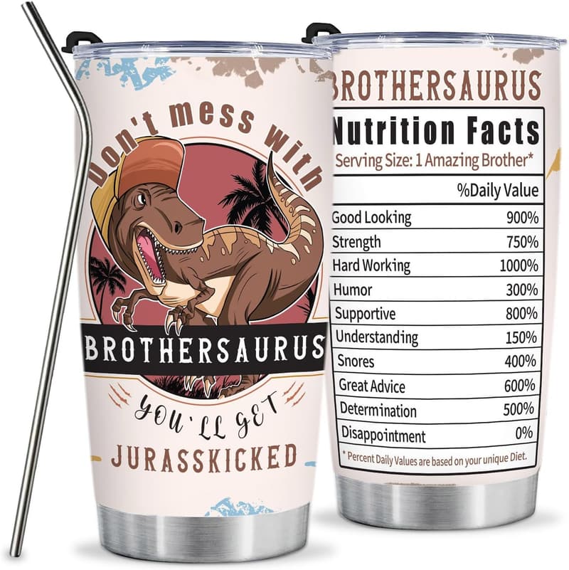 Brother Dinosaur Tumbler - 20oz Funny Gift for Father's Day
