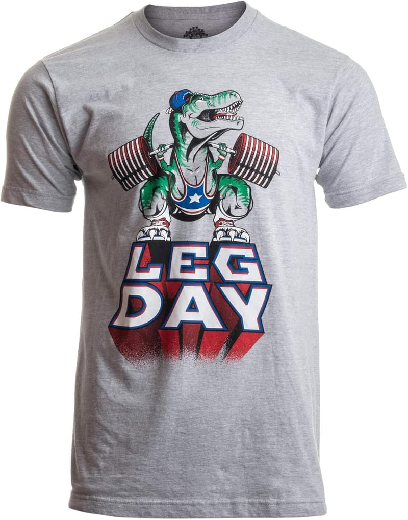 Funny Leg Day Squat Workout T-Shirt for Weightlifting