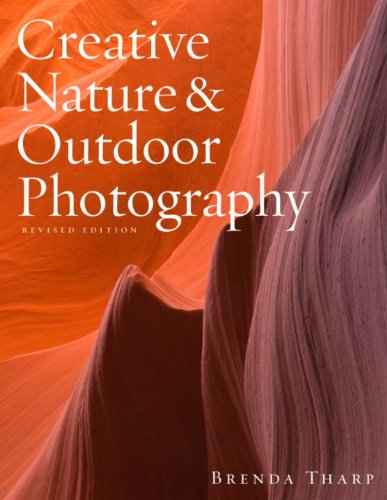 Nature & Outdoor Photography Guide, Revised Edition