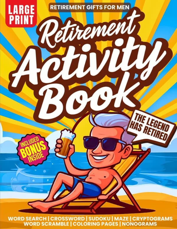 Retirement Activity Book for Men: 100+ Puzzles & Fun Ideas
