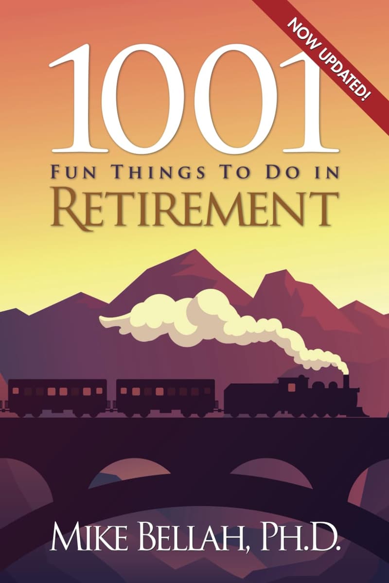 Retirement Guide: 1001 Fun Activities for Seniors