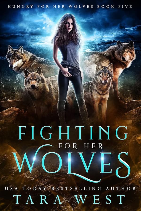 Hungry for Her Wolves: Book 5 in the Paranormal Romance Series