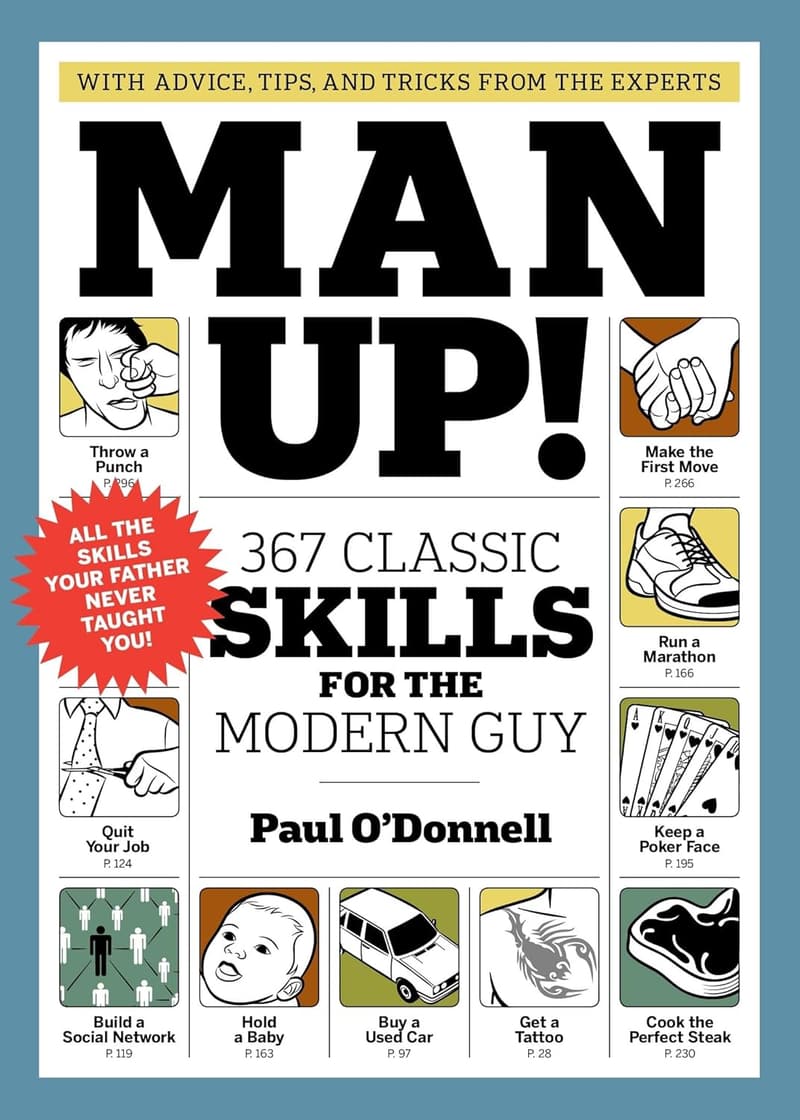 Modern Guy's Guide: 367 Essential Skills for Everyday Life
