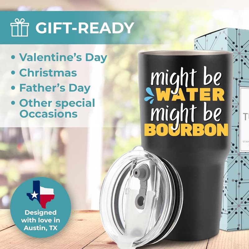 Funny Bourbon Tumbler 30oz - Great Gift for Bourbon Lovers