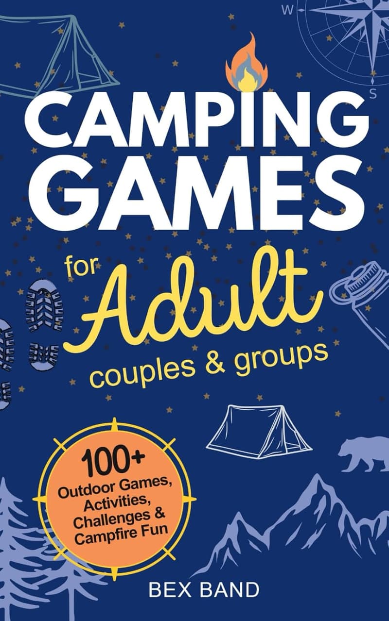 Outdoor Games for Adults: 100+ Fun Camping Activities & Challenges