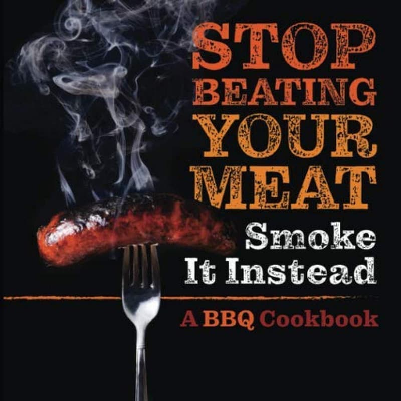 Ultimate Meatlover's Cookbook: 50 BBQ Recipes to Impress Guests
