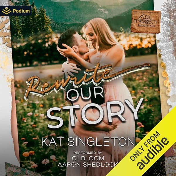 Rewrite Our Story: Sutten Mountain Novel