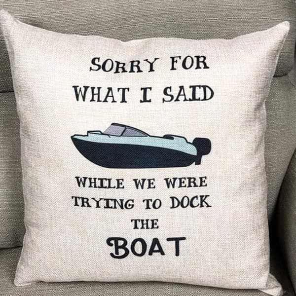 Boat Docking Humorous Throw Pillow Covers - Cabin Life Design