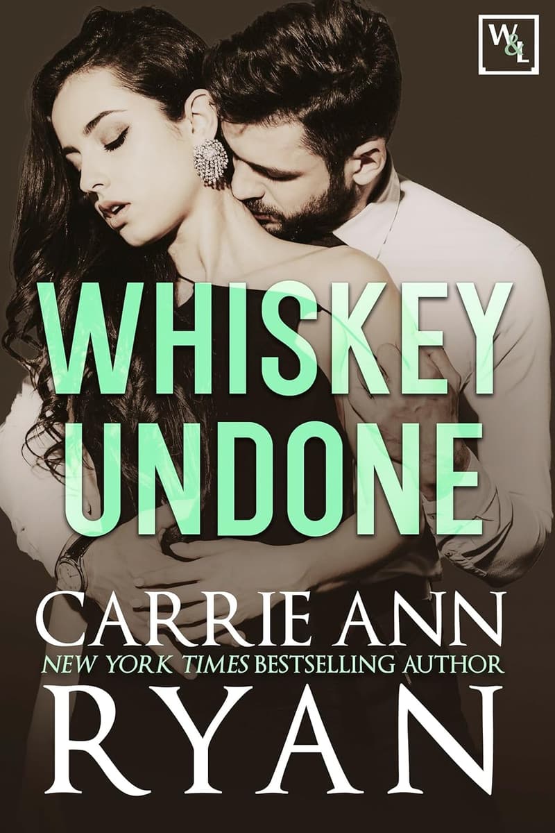 Whiskey Undone: Book 3 in the Whiskey and Lies Series