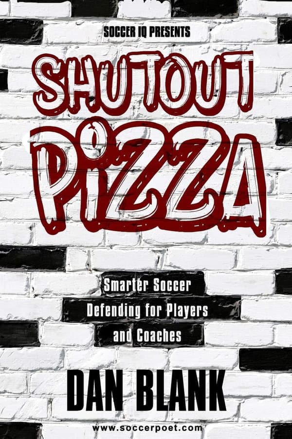 Shutout Pizza: Smarter Soccer Defending for Coaches & Players
