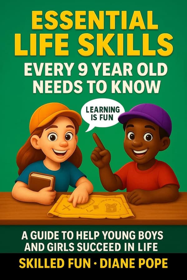 Essential Life Skills Guide for 9-Year-Olds to Succeed