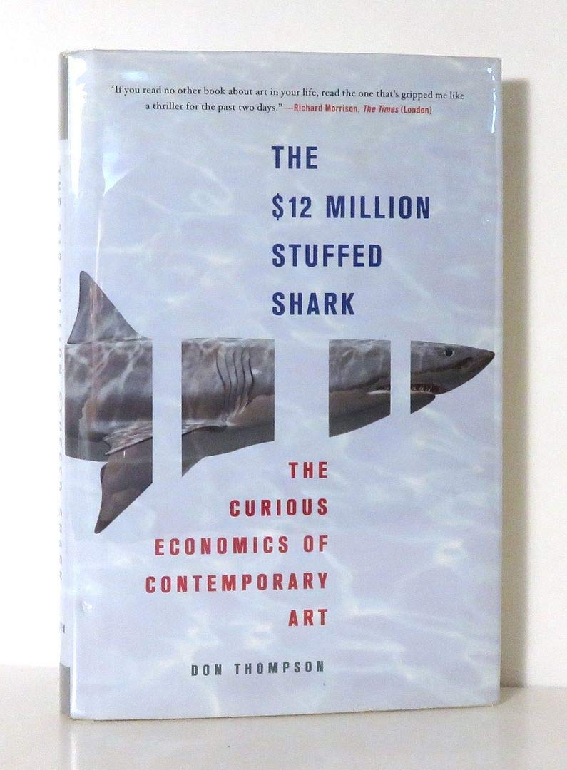 Contemporary Art Economics: The $12 Million Stuffed Shark