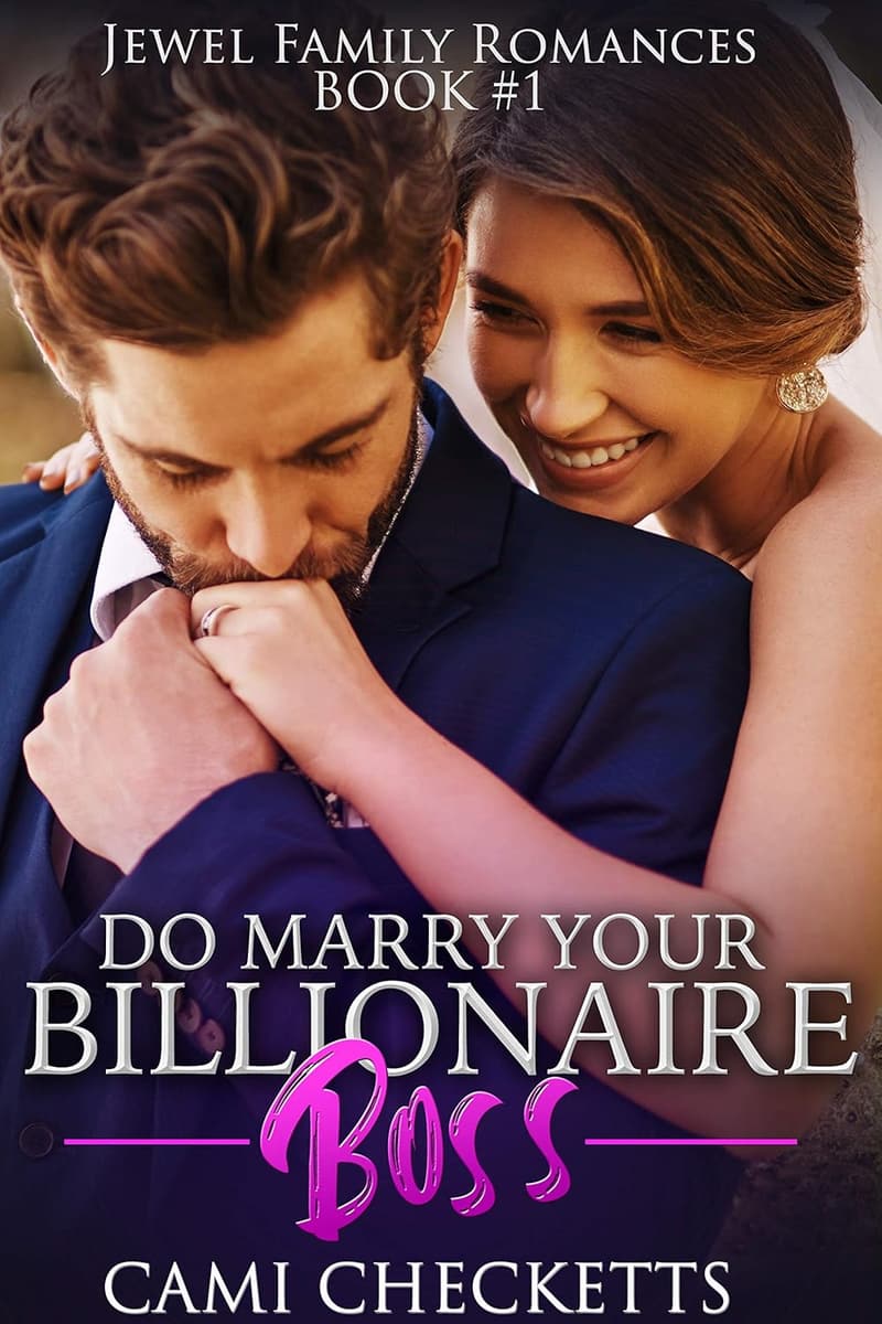 Billionaire Romance: Marry Your Boss (Jewel Family Book 1)