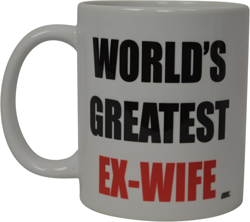 Funny Coffee Mug for Ex-Wife - Great Gift for Mother's Day