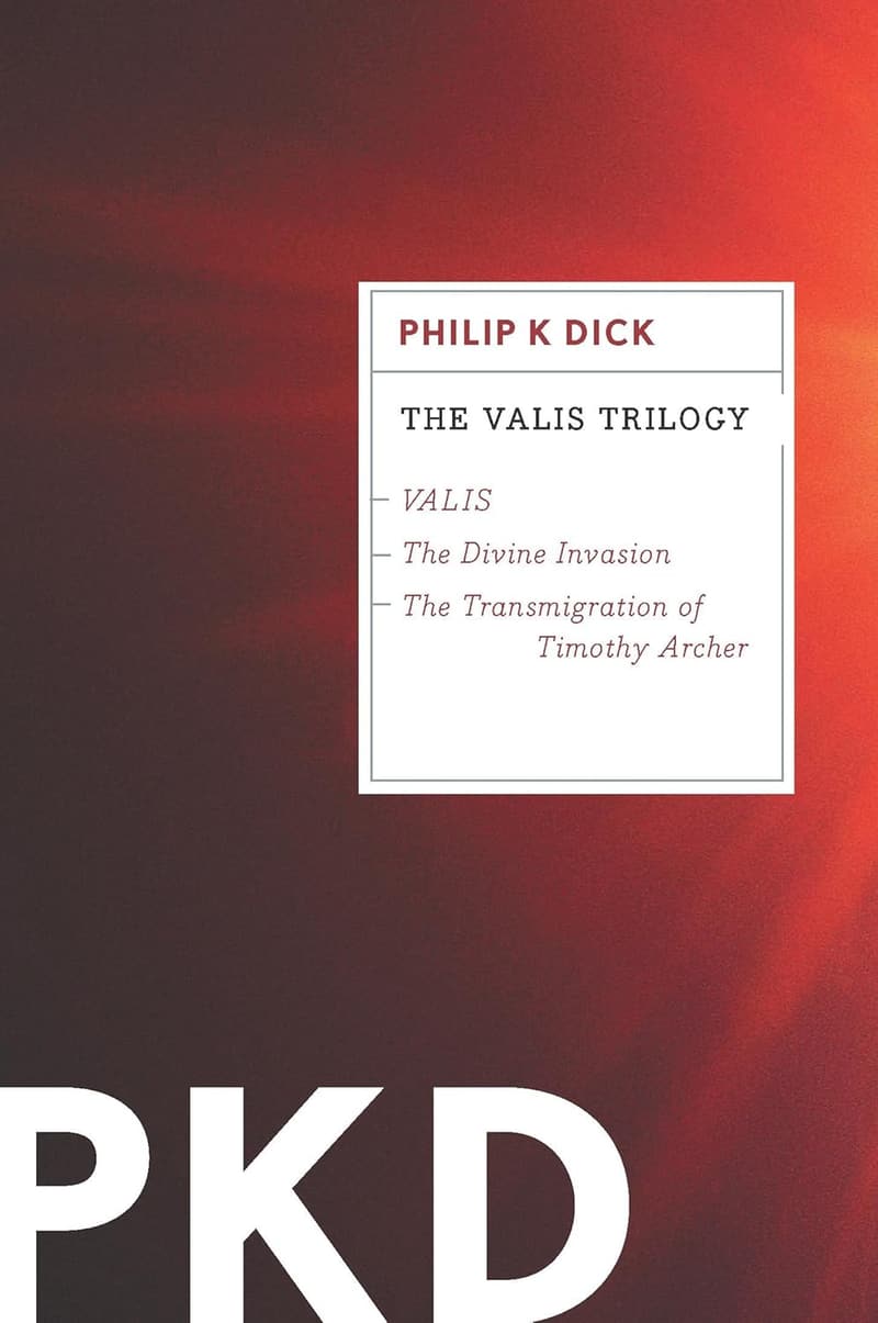Philip K. Dick's VALIS Trilogy: Complete Collection