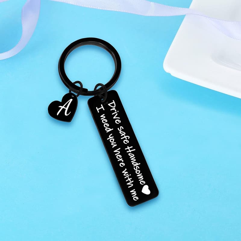 Drive Safe Keychain - Thoughtful Gift for Him
