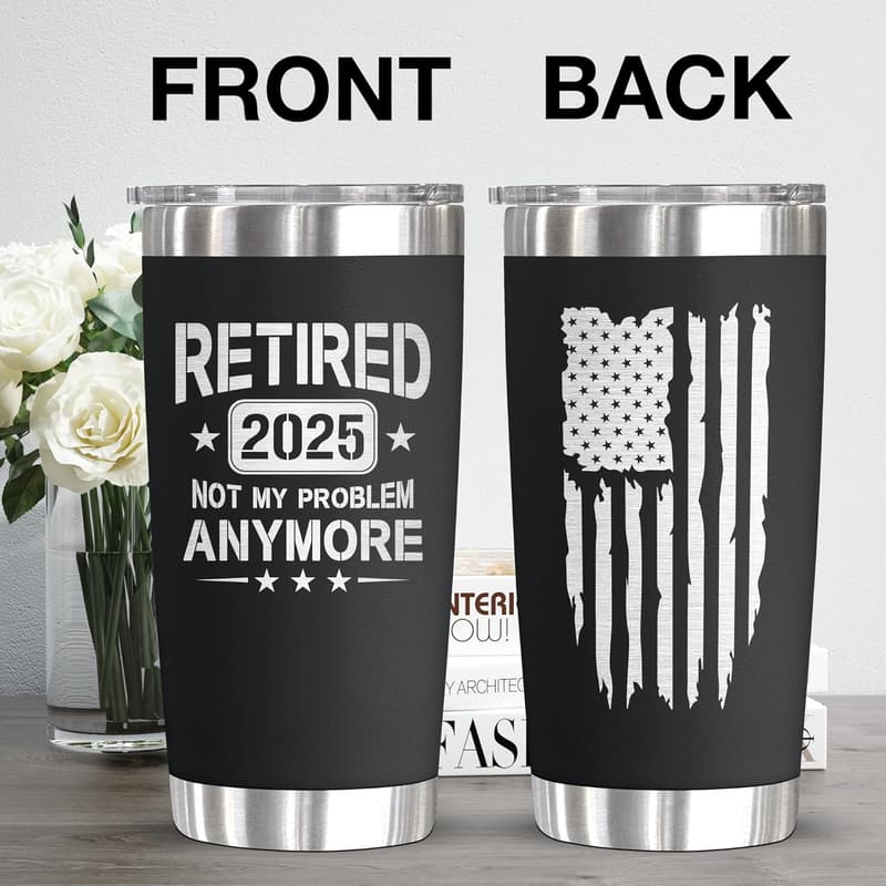Funny 20oz Coffee Tumbler for Retirement Gifts