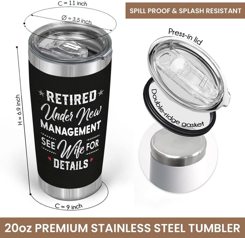 Retirement Gift: Funny 20 oz Stainless Steel Tumbler for Him