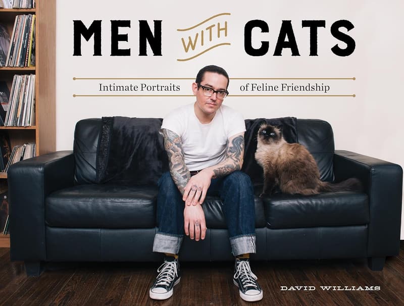 Cat Friendship: Intimate Portraits of Men and Their Felines