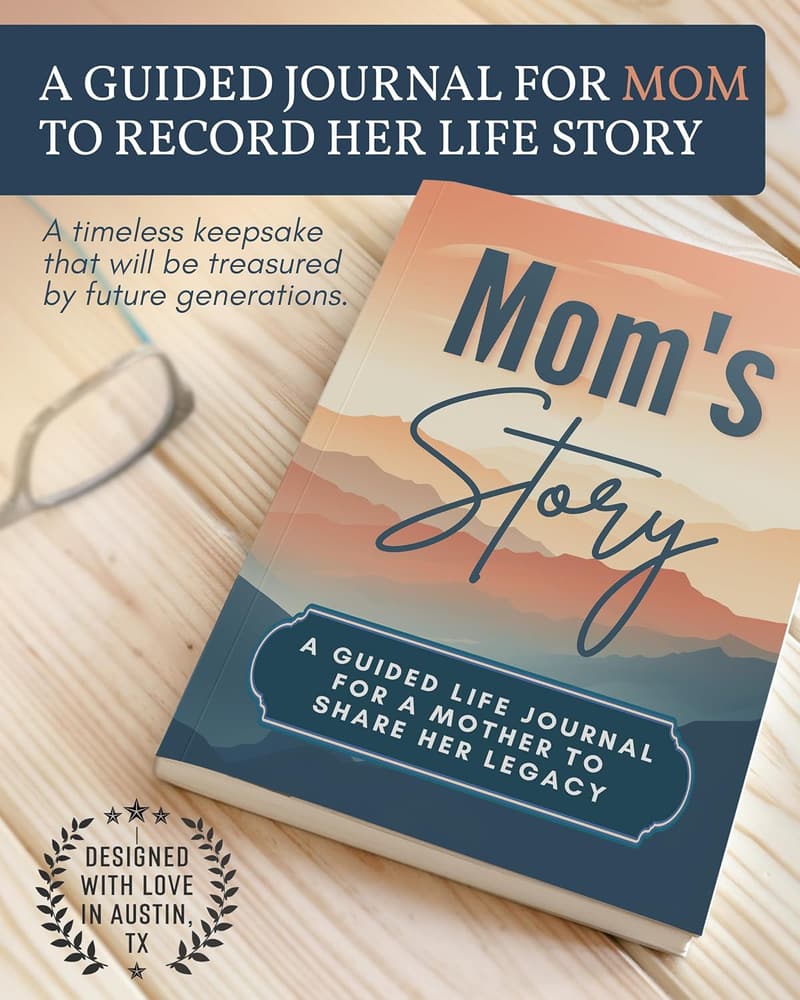 Mother's Day Life Story Journal: 250+ Memory Prompts for Mom