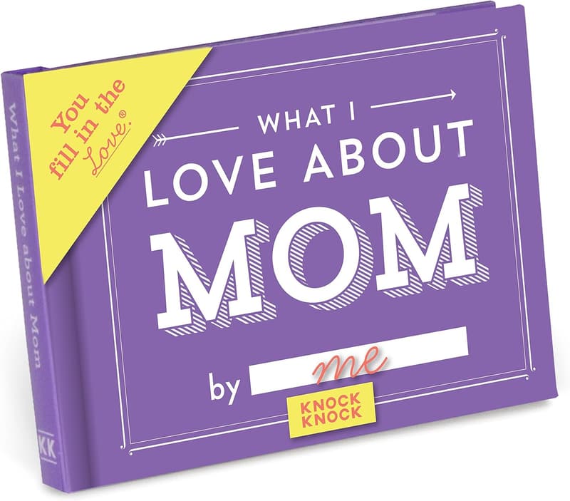 What I Love About Mom Fill-in-the-Blank Gift Journal