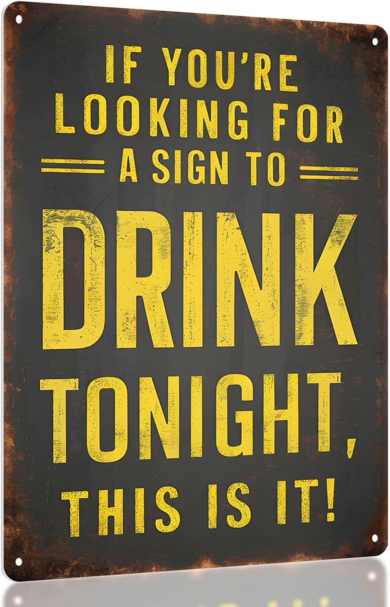 Humorous Metal Bar Sign for Home Bar and Man Cave Decor