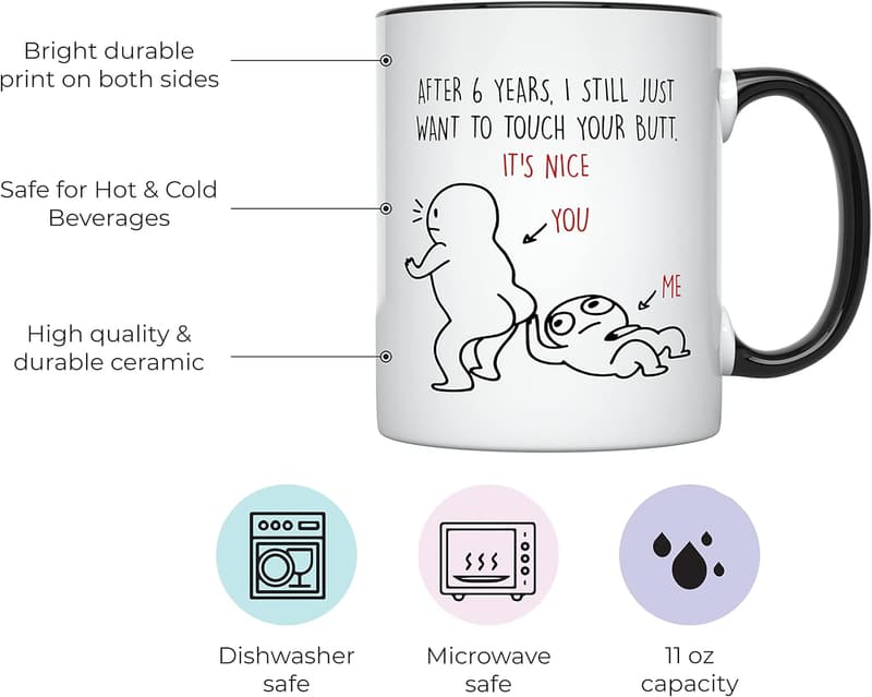 6th Anniversary Funny Coffee Mug for Couples, 11 oz