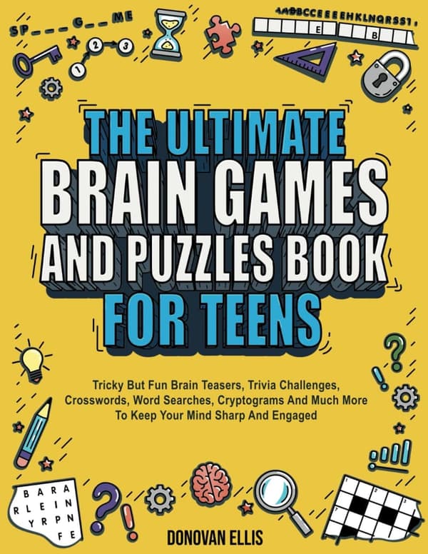 Teen Brain Games & Puzzles: Fun Trivia, Crosswords & More