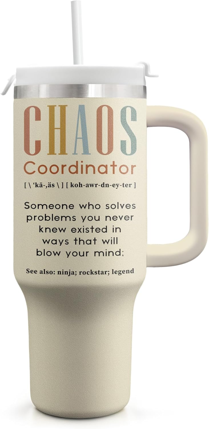 Funny Chaos Coordinator 40oz Tumbler - Birthday Gift for Women
