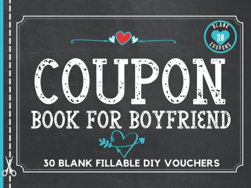 Valentine's Day Coupon Book: 30 Fillable Vouchers for Him