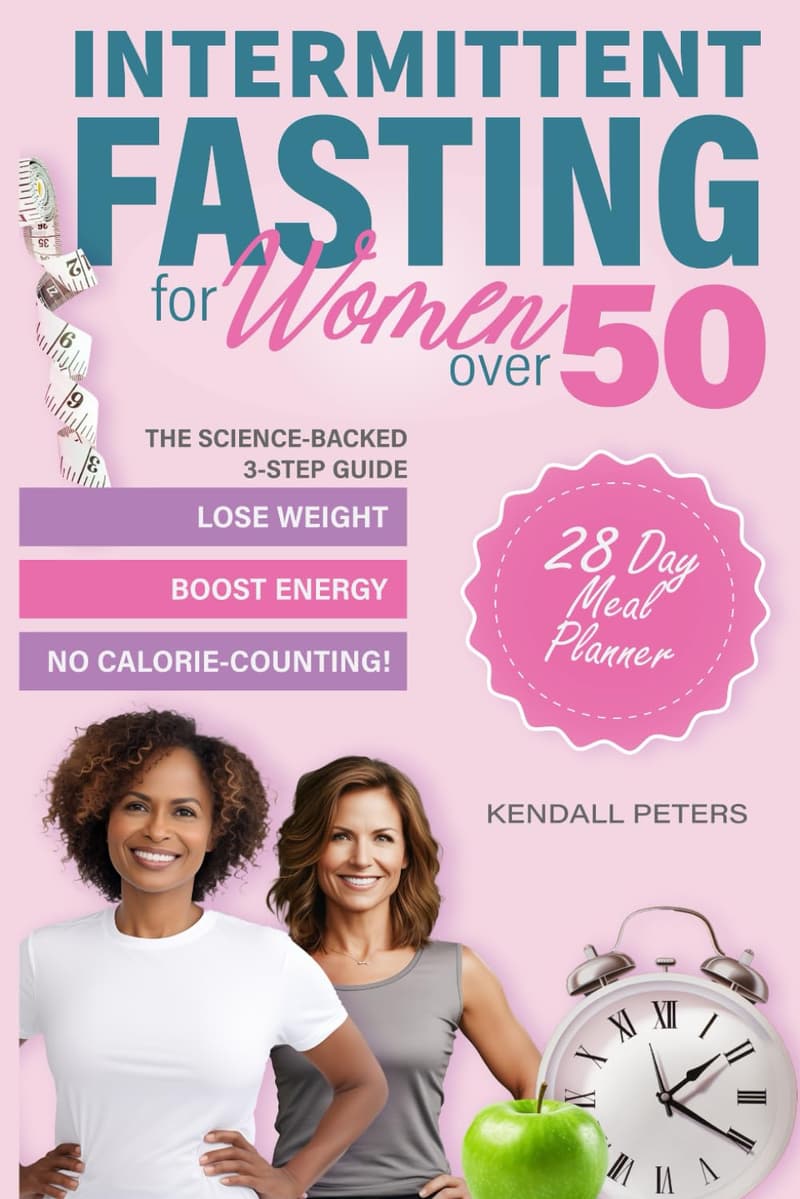 Intermittent Fasting Guide for Women 50+: Weight Loss & Energy Boost