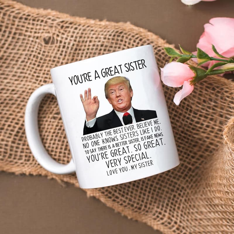 Funny Sister Mug - Great Gift for Birthday & Special Occasions