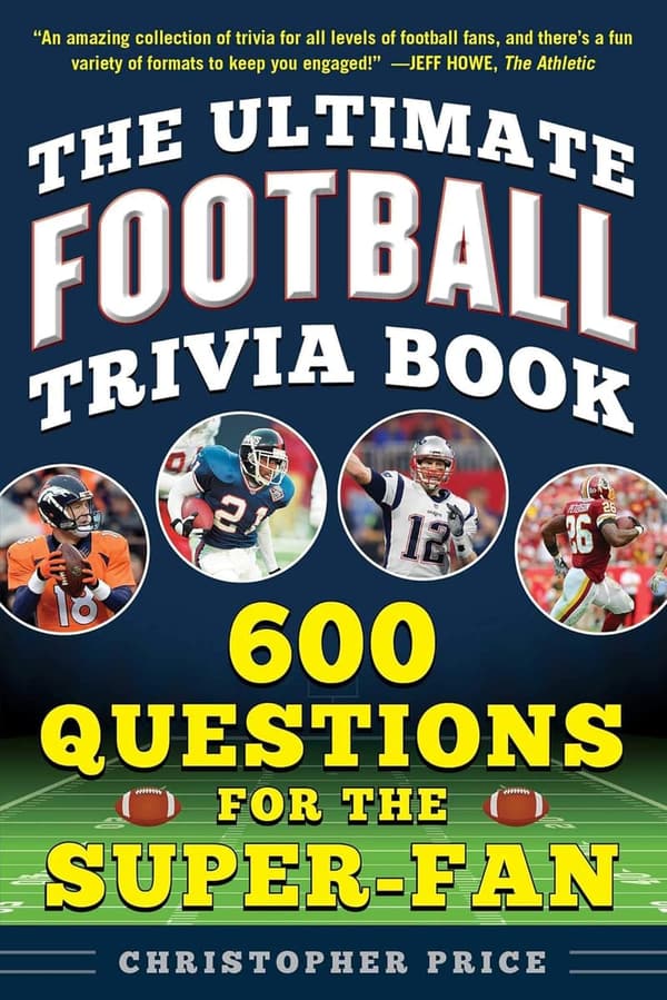 Football Trivia Book: 600 Questions for Super Fans