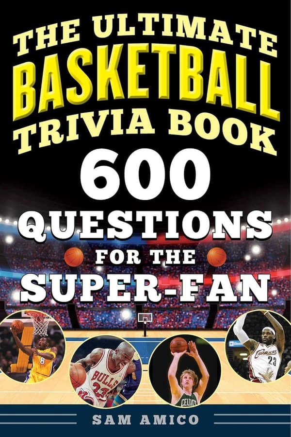 Basketball Trivia Book: 600 Questions for Super-Fans