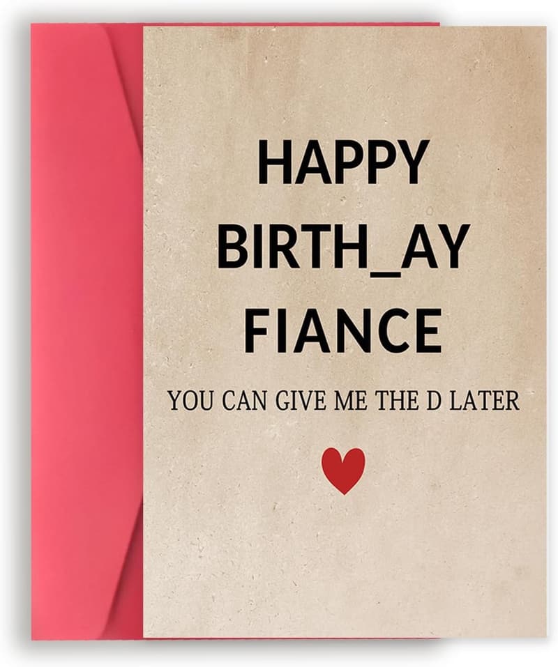 Humorous Birthday Card for Fiance with Unique Design