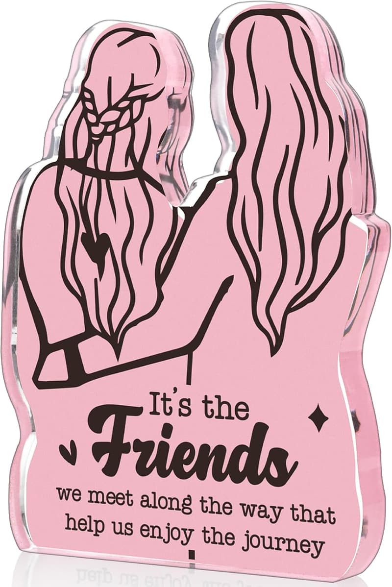 Friendship Birthday Gift - Unique Acrylic Plaque for Women