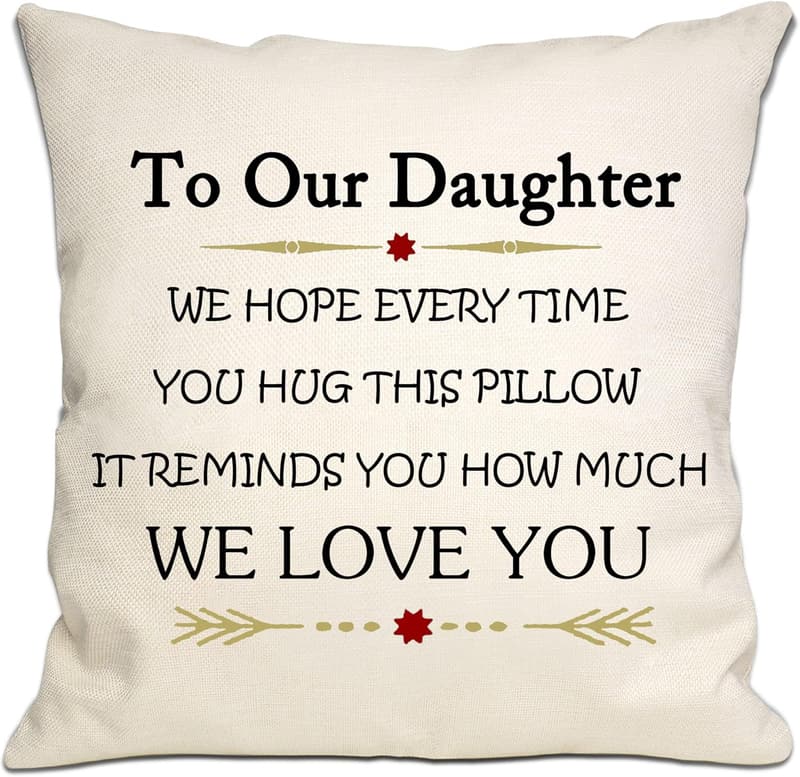 Daughter Birthday Gift: Love Reminder Throw Pillow Cover