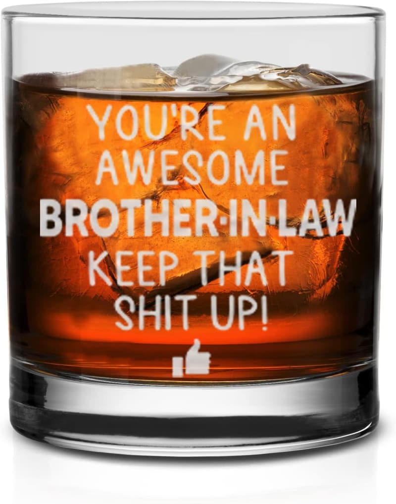 Awesome Brother-in-Law Whiskey Glass - Sarcastic Gift for Men