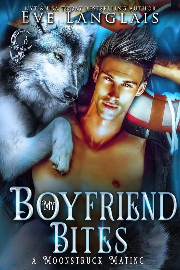 Moonstruck Mating Book 3: My Boyfriend Bites