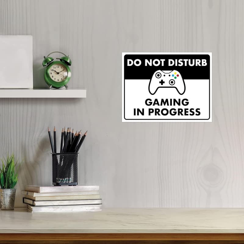 Do Not Disturb Gaming In Progress - Laminated Sign Decor
