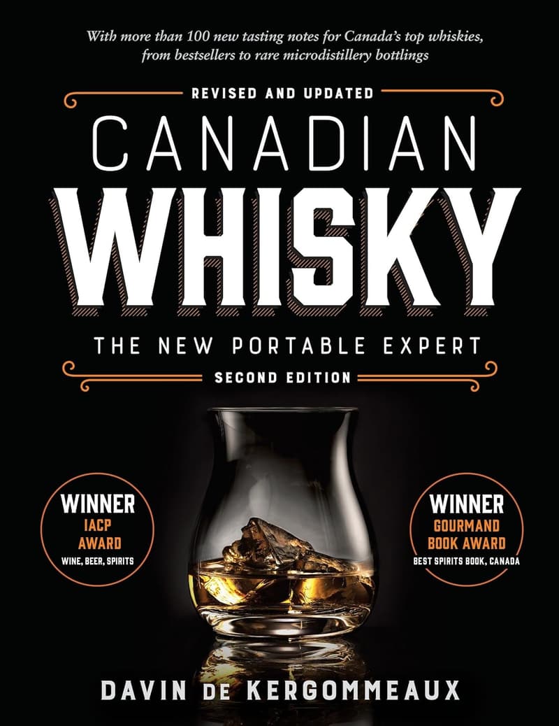 Canadian Whisky Guide: Second Edition for Enthusiasts