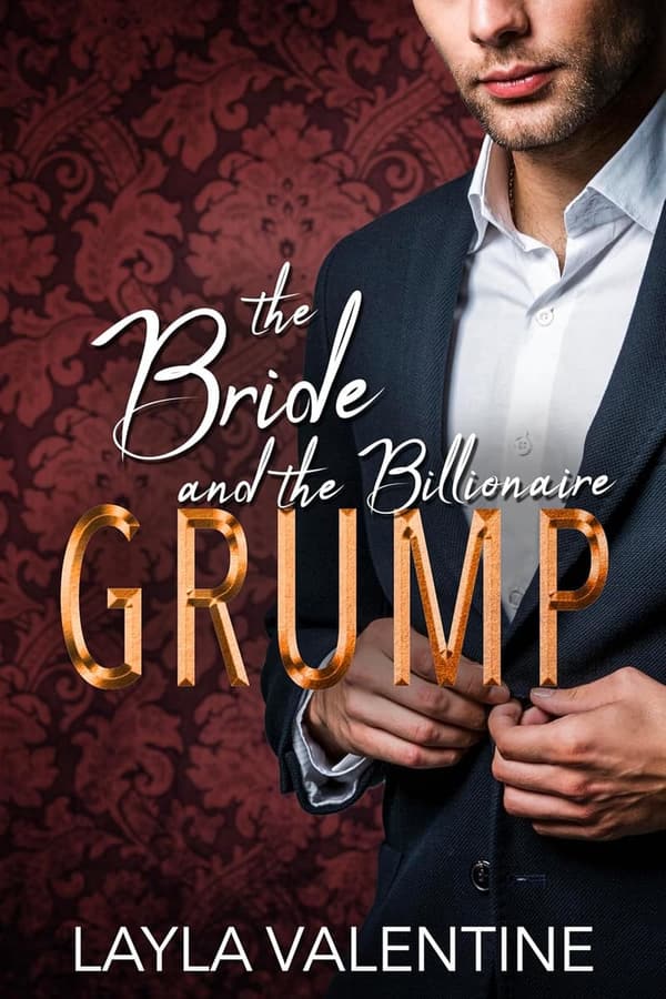The Billionaire Grump: A Romantic Comedy Novel