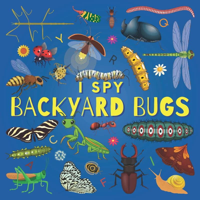 I Spy Backyard Bugs: Kids' Picture Puzzle Book Ages 2-5