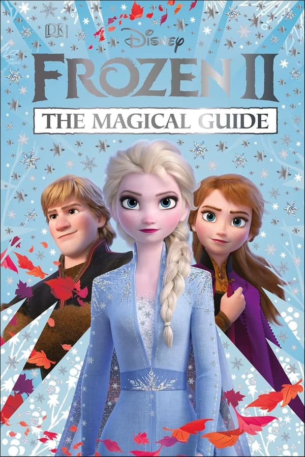 Disney Frozen 2: The Magical Guide for Fans