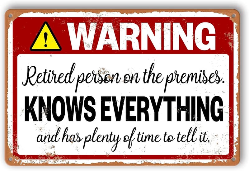 Funny Retirement Metal Sign for Men - Humorous Patio Decor
