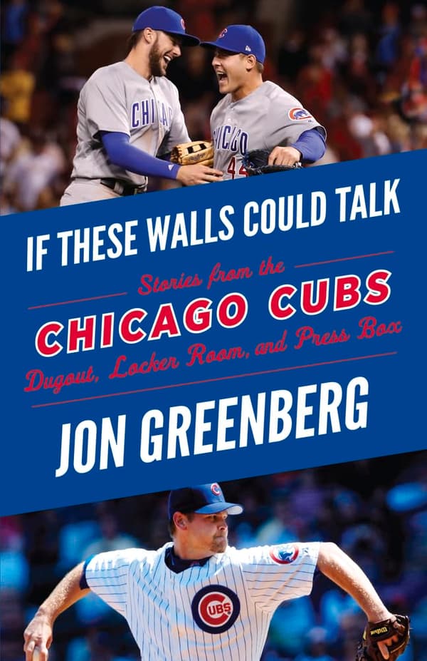 Chicago Cubs: Dugout, Locker Room, and Press Box Stories