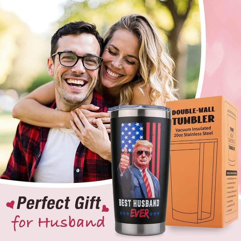 20oz Trump Tumbler for Husband's Anniversary or Birthday