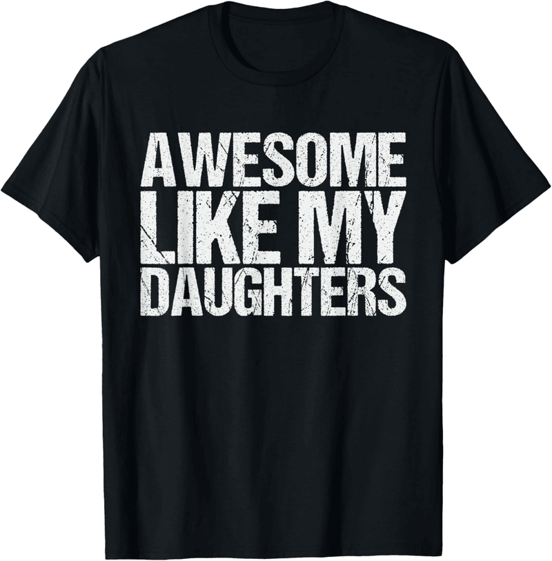 Father's Day Retro T-Shirt for Dad - Funny Daughter Theme